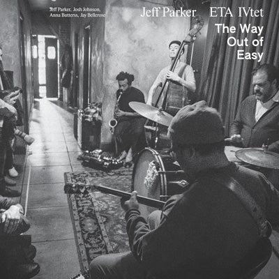 Jeff Parker / Eta Ivtet - The Way Out of Easy - Import CD