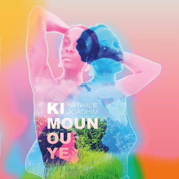 Nathalie Joachim - Ki Moun Ou Ye - Import CD