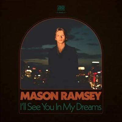 Mason Ramsey - I'Ll See You In My Dreams - Import Vinyl LP Record