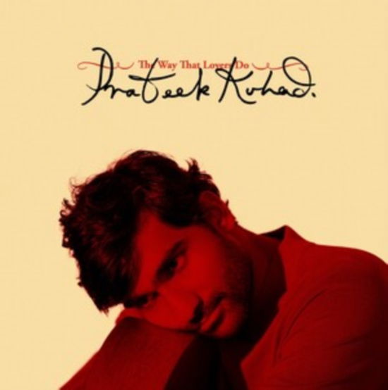 Prateek Kuhad - The Way That Lovers Do - Import CD