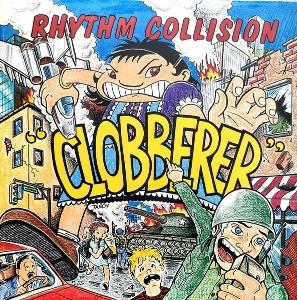 Rhythm Collision - Clobberer - Import Vinyl LP Record