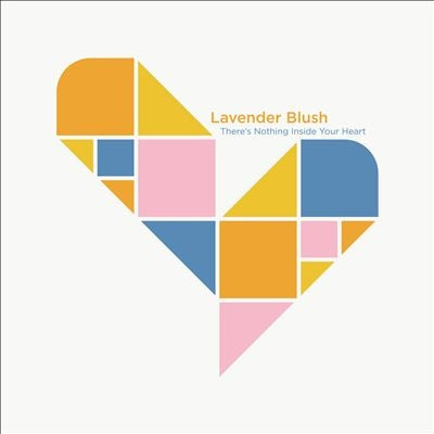 Lavender Blush - There'S Nothing Inside Your Heart (Ep) - Import Vinyl 12’ Single Record
