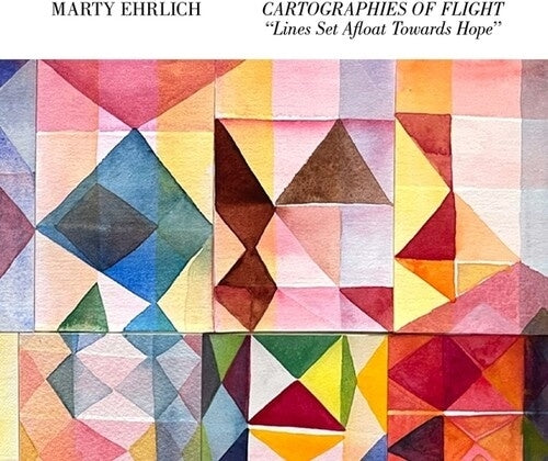 Marty Ehrlich - Cartographies Of Flight Lines Set Afloat Towards - Import CD