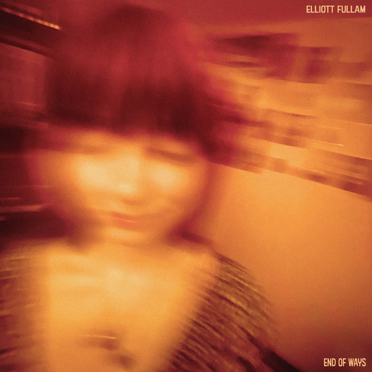 Elliott Fullam - End Of Ways - Import CD
