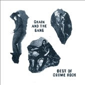 Chain & The Gang - Best of Crime Rock - Import CD