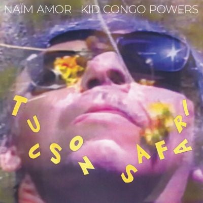 Kid Congo Powers、、Naim Amor - Tucson Safari - Import Colored Vinyl LP Record