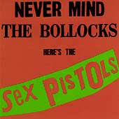 The Sex Pistols - Never Mind The Bollocks, Here's The Sex Pistols - Import CD