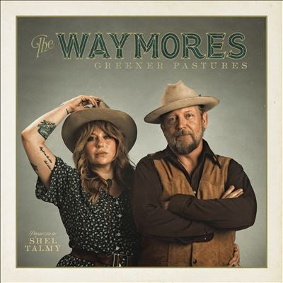 The Waymores - Greener Pastures - Import LP Record