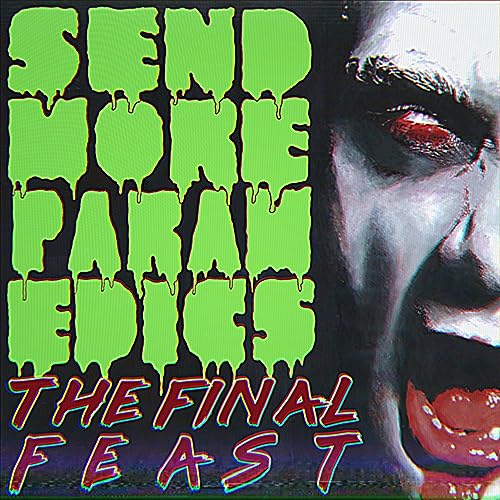 The Final Feast - Send More Paramedics - Import Vinyl LP Record