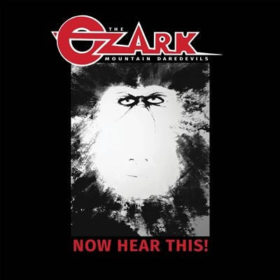Ozark Mountain Daredevils - Now Hear This! - Import CD