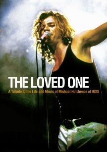 Michael Hutchence - The Loved One: A Tribute To The Life And Music Of Michael Hutchence Of Inxs - Import DVD