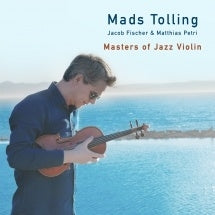 Mads Tolling - Masters Of Jazz Violin - Import CD