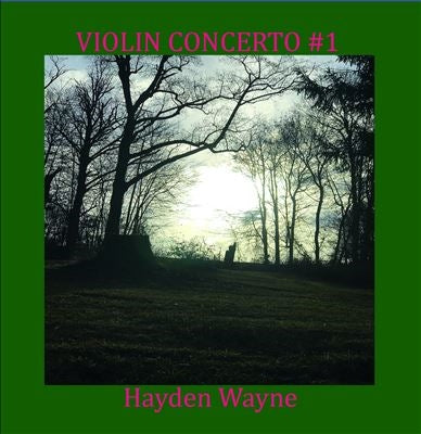 Hayden Wayne - Violin Concerto #1 - Import CD