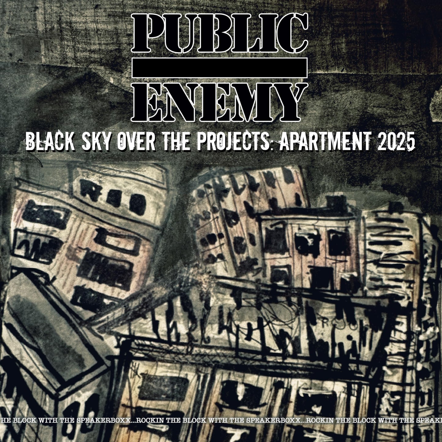 Public Enemy - Black Sky Over The Projects: Apartment 2025 - Import CD