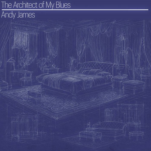 Andy James (Vocal) - The Architect Of My Blues - Import CD
