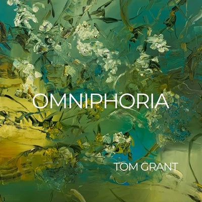 Tom Grant - Omniphoria - Import CD