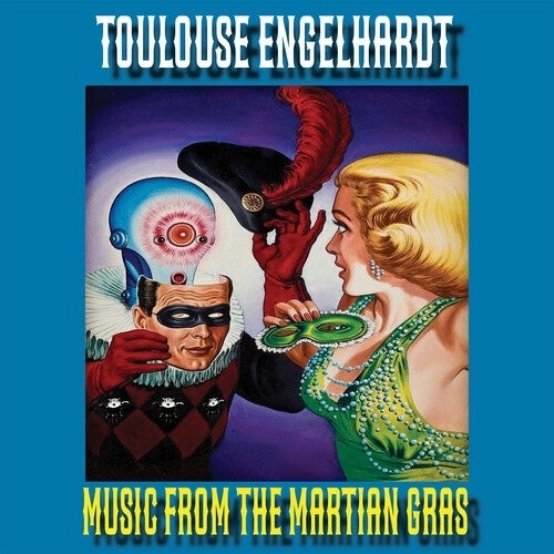 Toulouse Engelhardt - Music From The Martian Gras - Import CD