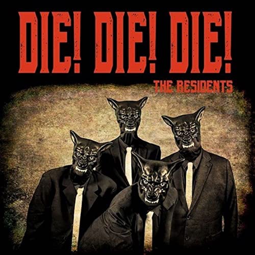The Residents - Die! Die! Die! - Import 7’ Single Record Limited Edition