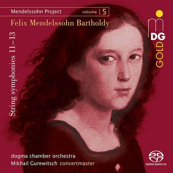 Dogma Chamber Orchestra - Mendelssohn Project Vol.5 - String Symphonies 11-13 - Import SACD