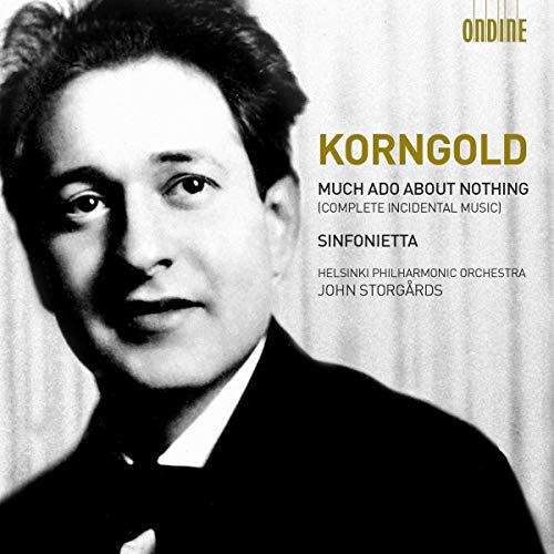 Korngold (1897-1957) - Much Ado About Nothing, Sinfonietta : John Storgards / Helsinki Philharmonic - Import 2 CD