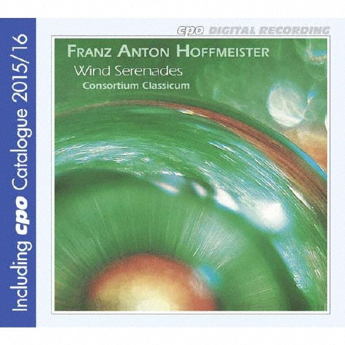 Consortium Classicum - F.A.Hoffmeister: Wind Serenades (+CPO Catalogue 2015/16) - Import CD