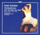 Kiel Opera Chorus, Philharmonisches Orchester Kiel, Ulrich Windfuhr - Franz Schreker: Christophorus oder Die Vision einer Oper - Import 2 CD