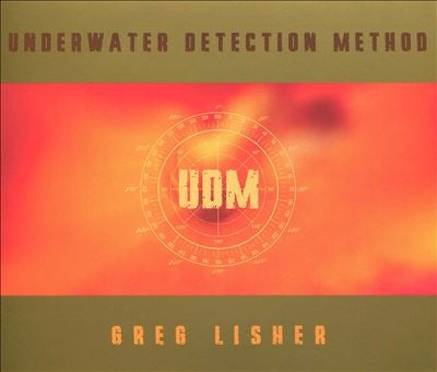 Greg Lisher - Underwater Detection Method - Import CD