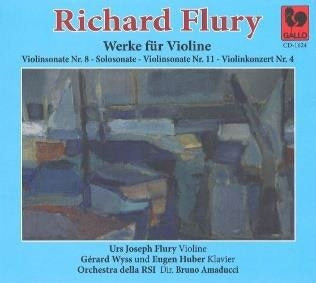 Flury, Richard - Werke Fur Violine - Oeuvres Pour Violon - Import CD
