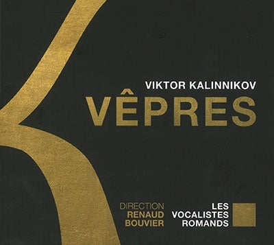René Bouvier, Les Voix Romandes -  Vepres -V.Kalinnikov, Schnittke, Tchaikovsky, Rachmaninov : Bouvier / Les Vocalistes Romands - Import Mini LP CD