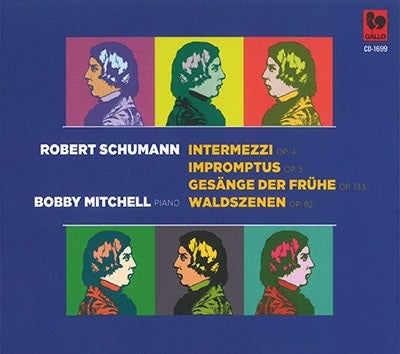 Bobby Mitchell - Intermezzi, Impromptus, Gesange Der Fruhe, Waldszenen: Bobby Mitchell(P) - Import CD