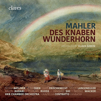 Chen/Batliner/Shi/Frischknecht/Wacker/Contratto - Mahler: Des Knaben Wunderhorn - Import CD