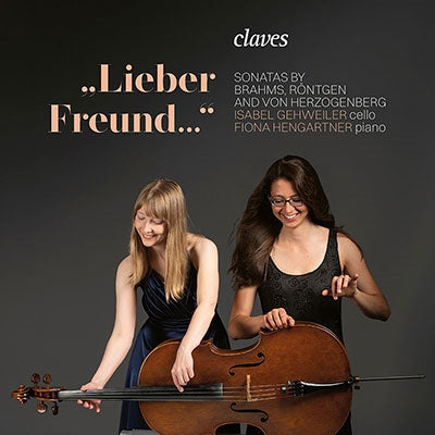 Isabel Gehweiler, Fiona Hengartner - Lieber Freund: Sonatas by Brahms, Rontgen & von Herzogenberg - Import CD Digipak