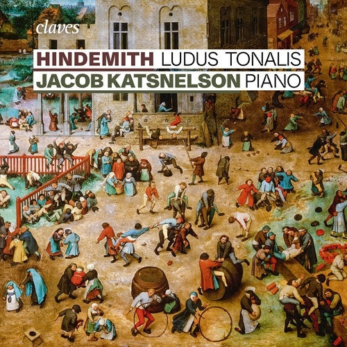 Jacob Katsnelson - Hindemith, Paul :Ludus Tonalis : Jacob Katsnelson(P) - Import CD