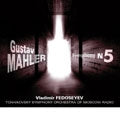 Vladimir Fedoseyev - Mahler: Symphony No 5 - Import CD