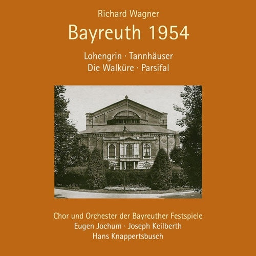 Joseph Keilberth、Eugen Jochum、Hans Knappertsbusch、Bayreuth Festival Orchestra、Bayreuther Festspielchor - Wagner :Bayreuth 1954 -Tannhauser, Die Walkure, Lohengrin, Parsifal - Import 13 CD