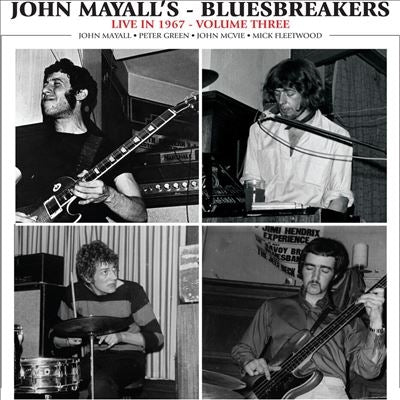 John Mayall & The Bluesbreakers - Live In 1967 Volume III - Import Vinyl LP Record