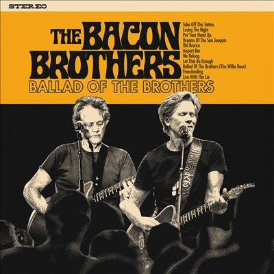 The Bacon Brothers - Ballad Of The Brothers - Import CD