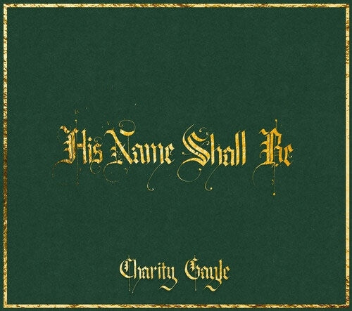 Charity Gayle - His Name Shall Be - Import CD