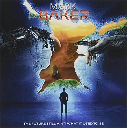 Mark Baker - The Future Still Ain't What It Used To Be - Import 2 CD