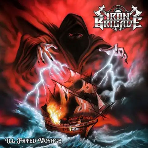 Iron Brigade - Ill Fated Voyage - Import CD