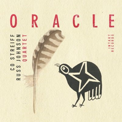 Co Streiff, Russ Johnson Quartet - Oracle - Import CD
