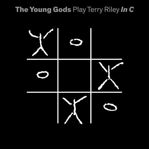 The Young Gods - Play Terry Riley in C - Import Vinyl 2LP+CD