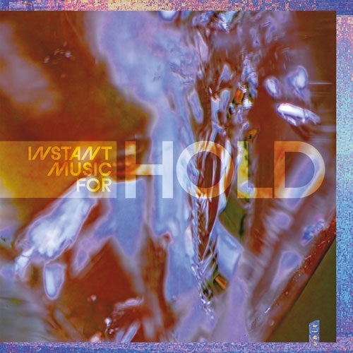 Hold - Instant Music For - Import Vinyl LP Record