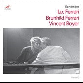 Vincent Royer - L.Ferrari: Ephemere; B.Ferrari: Le Piano Englouti, etc - Import CD