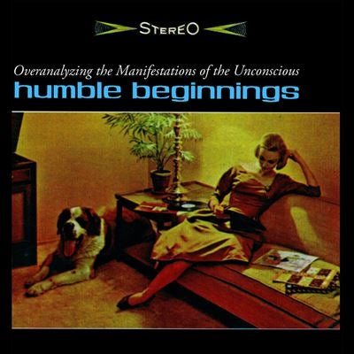 Humble Beginnings - Overanalyzing the Manifestations of Unconscious - Import Colored Vinyl LP Record