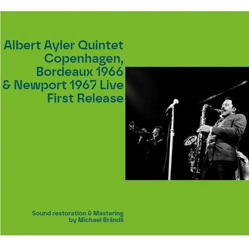 Albert Ayler - Reference: Albert Ayler Quintet Copenhagen, Bordeaux 1966 & Newport 1967 Live First Release - Import CD Limited Edition