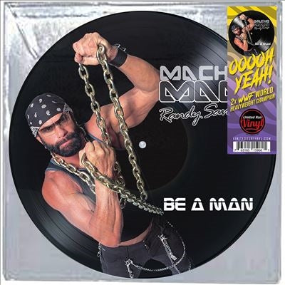 "Macho Man" Randy Savage - Be A Man - Import Vinyl LP Record Picture Vinyl Limited Edition