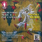 Ronald Corp - M.Hurd: Orchestral Music & Pop Cantatas - Import 2 CD