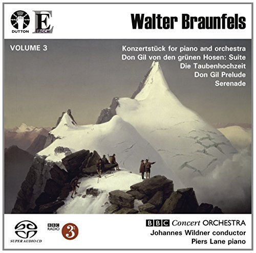 BRAUNFELS,W. - Walter Braunfels Vol.3 - Don Gil Von Den Grunen Hosen Suite, Konzertstucke, Die Vogel, Serenade, Etc - Import SACD Hybrid