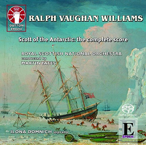 Vaughan Williams (1872-1958) - Scott of the Antarctic : Martin Yates / Royal Scottish National Orchestra & Choir, Domnich(S)Nickol(Organ)(Hybrid) - Import SACD Hybrid